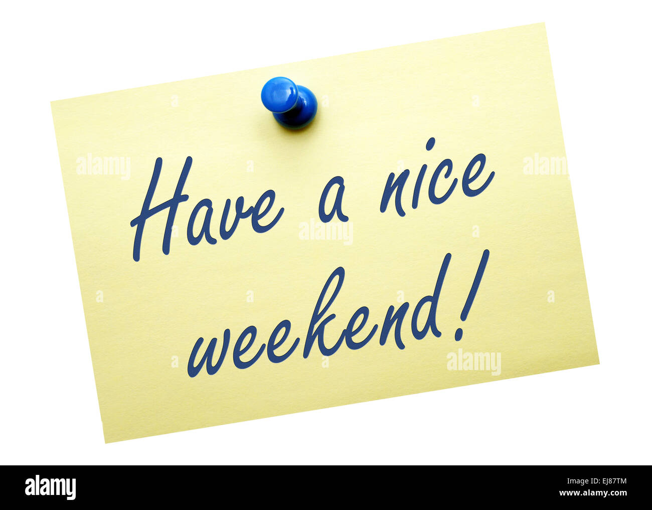 Have a nice weekend ! Banque D'Images