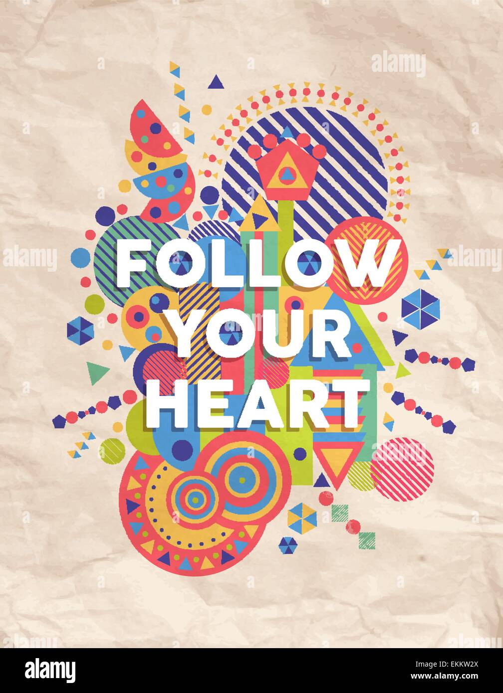Suivez votre cœur typographie colorée de l'affiche. Motivation inspirante citation définition idéal pour carte de vœux. Illustration de Vecteur