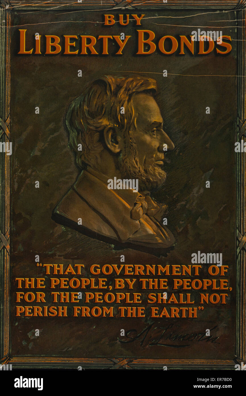 Acheter La Liberte Des Obligations Affiche Montrant Un Portrait De Profil D Abraham Lincoln Et Une Citation De L Adresse De Gettysburg Date 1917 Photo Stock Alamy