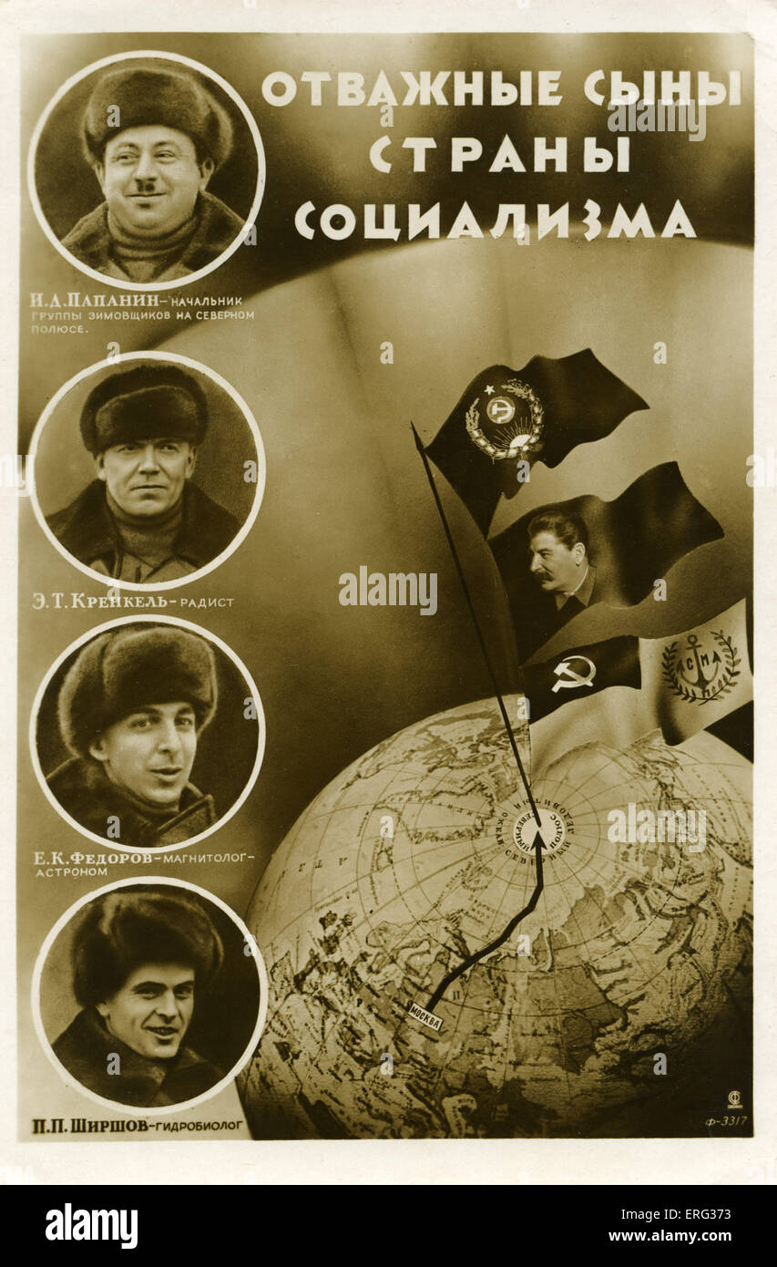 Les explorateurs polaires russes. Légende "Plucky fils du pays du socialisme." Ivan Dmitrievitch Papanin - chef d'équipe 26 novembre 1894 - 30 janvier 1986, Piotr Petrovitch Shirshov biologiste marin - 25 décembre 1905 - 17 février 1953. Banque D'Images
