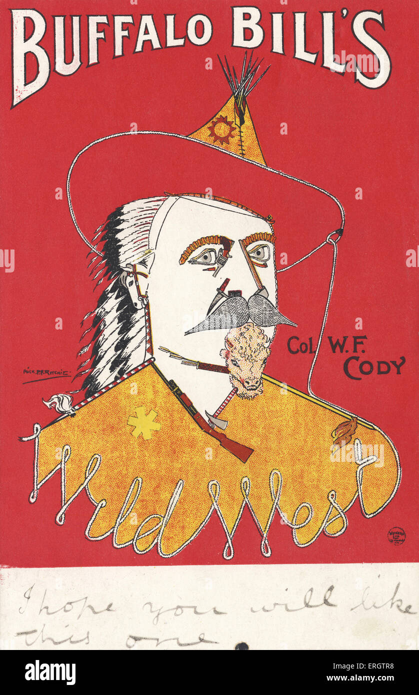 Le Buffalo Bill Wild West - Le Colonel W F Cody Cowboy célèbre pour ses émissions sur l'Ouest sauvage de l'Amérique. Carte postale ou annonce c. Banque D'Images