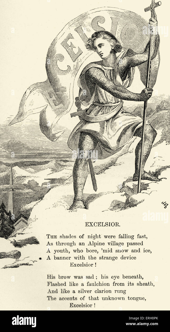 Excelsior par Henry Wadsworth Longfellow. Poète lyrique américain 27 février 1807 - 24 mars 1882 Banque D'Images
