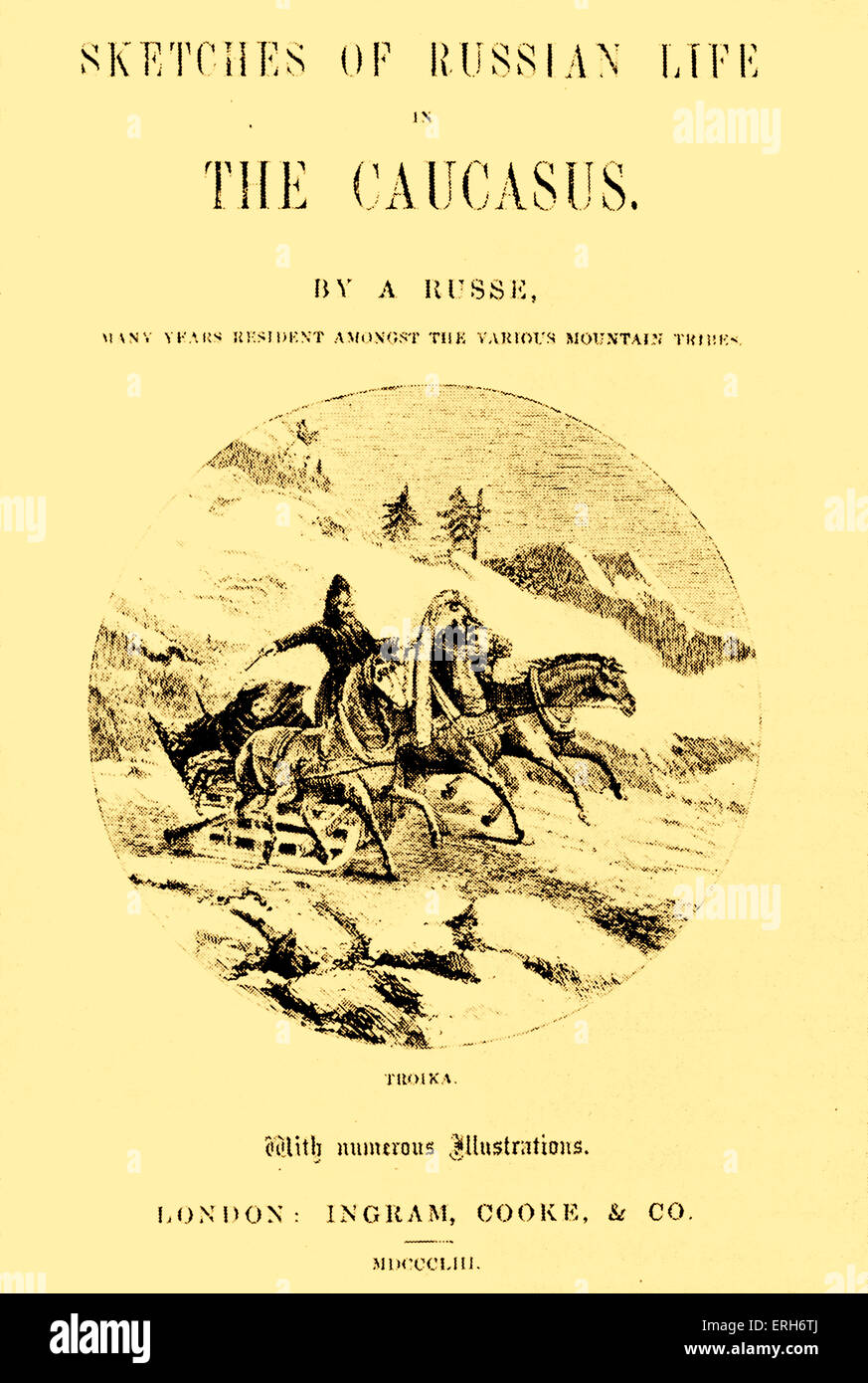 Héros de notre temps - histoire courte de Mikhaïl Lermontov. Traduction en anglais d'abord paru en 1853 sous le titre 'Sketchs de Banque D'Images Héros de notre temps - histoire courte de Mikhaïl Lermontov. Traduction en anglais d'abord paru en 1853 sous le titre 'Sketchs de Banque D'Images