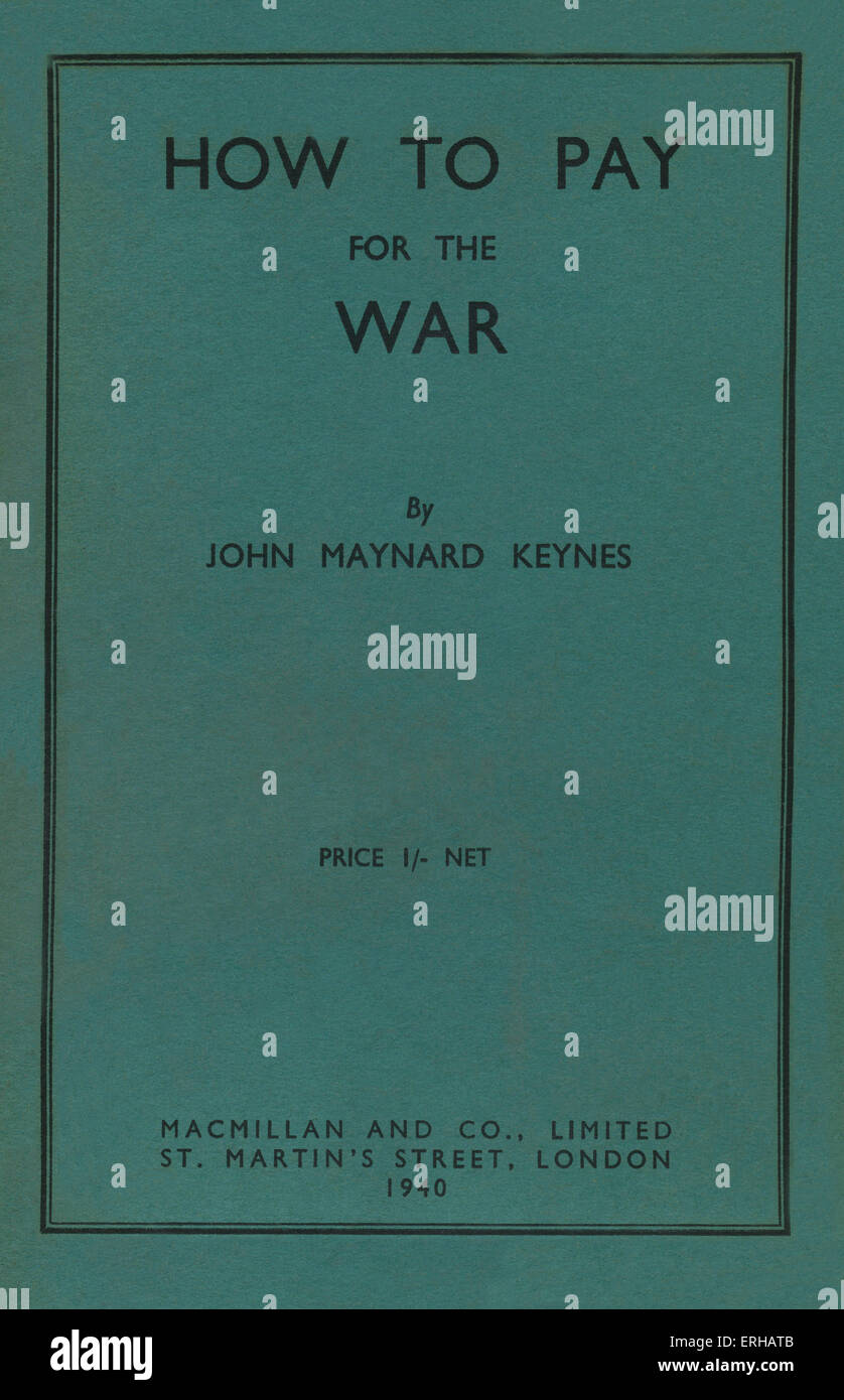 Couverture : la façon de payer pour la guerre par John Maynard Keynes. JMK, 1er baron Keynes de Tilton, dans le comté de Sussex, British Banque D'Images