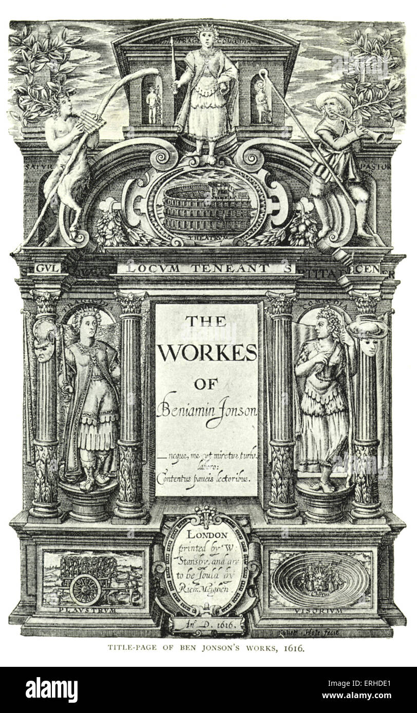 Page de titre de Ben (Benjamin) Jonson's works, 1616. Frontispice célèbre . Poète et dramaturge anglais, 1573-1637. Ses oeuvres Banque D'Images