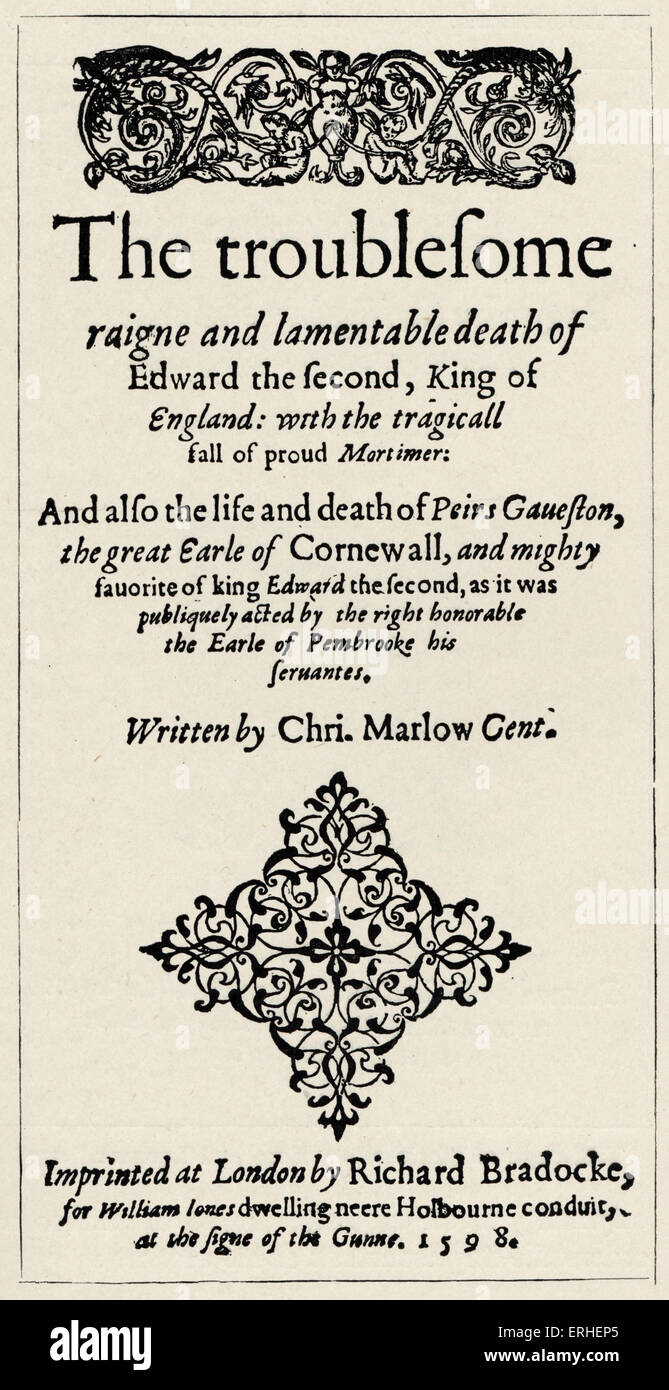 Christopher Marlowe - auteur anglais, poète - page de titre de "Edward II" - édition 1598 1564 Février-Mai 30 1593 Banque D'Images