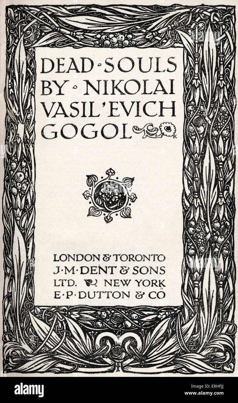 Âmes Mortes - roman par Nikolai Vasilevitch Gogol : frontispice de l'édition 1915, publié par J.-M. Dent, Londres. Gogol, Fédération de Banque D'Images