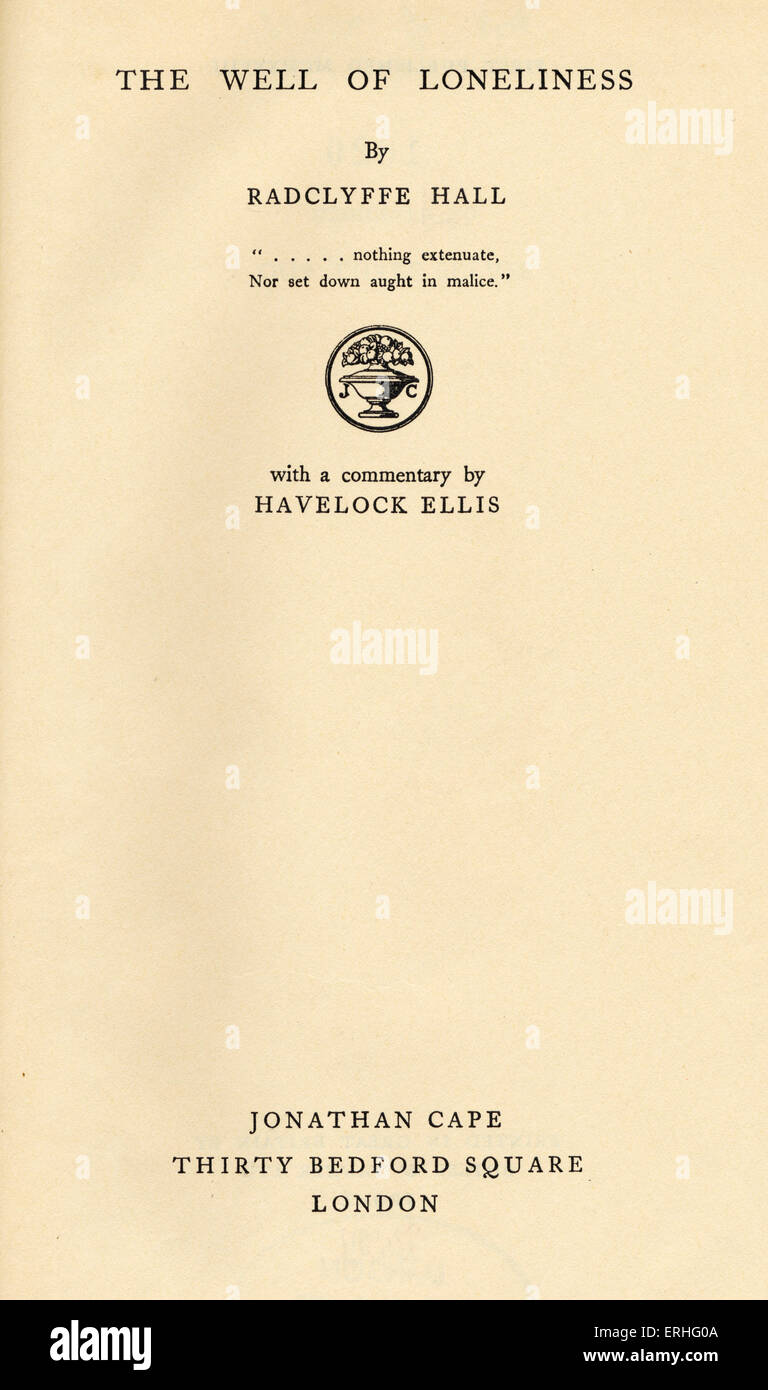 (Marguerite) Radclyffe Hall 's roman 'Le puits de solitude". Avec un commentaire de Havelock Ellis. London, Jonathan Cape, Banque D'Images