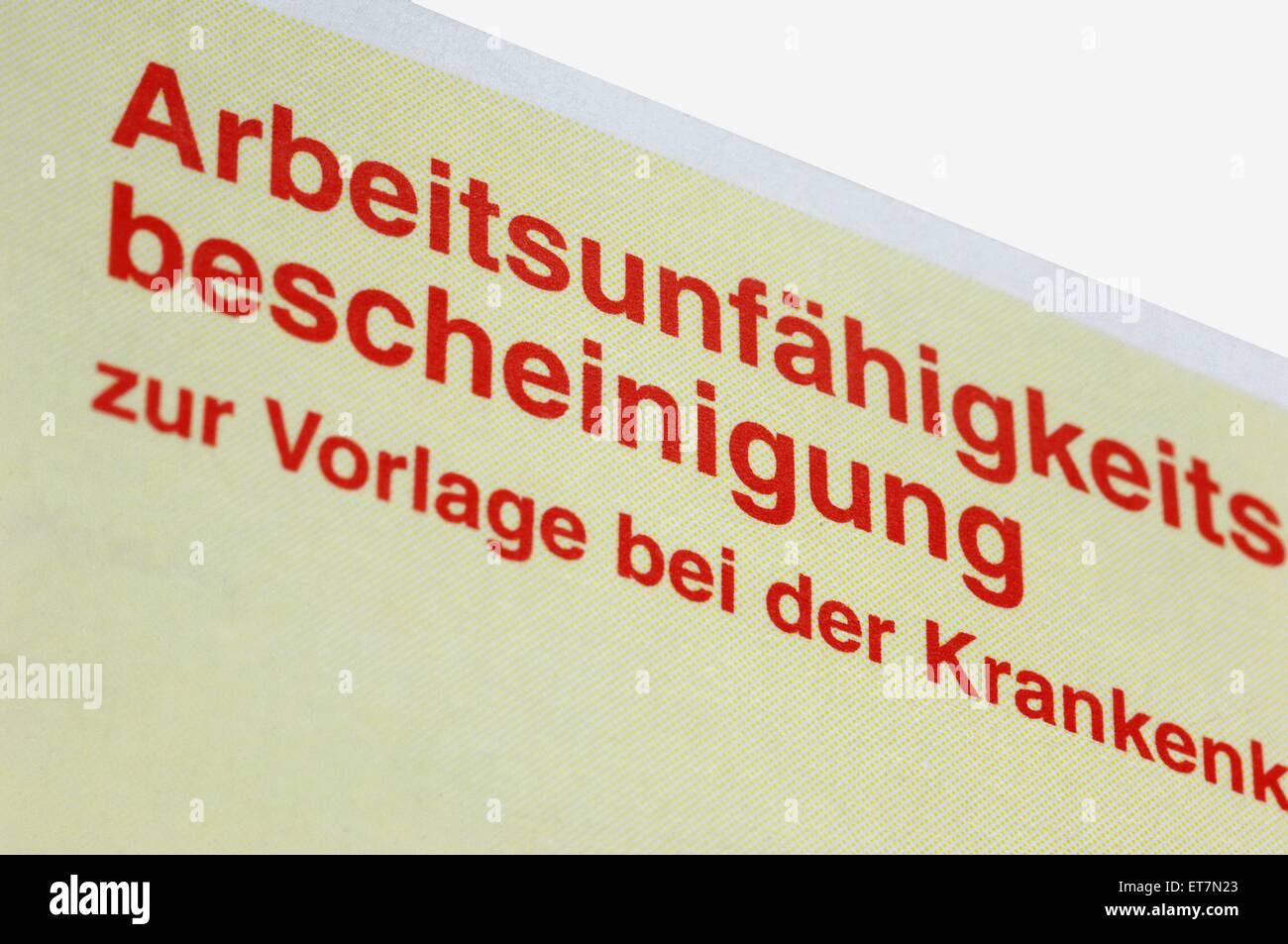 Arbeitsunfaehigkeitsbescheinigung zur Vorlage bei der Krankenkasse, Deutschland | Certificat d'invalidité, Allemagne Banque D'Images