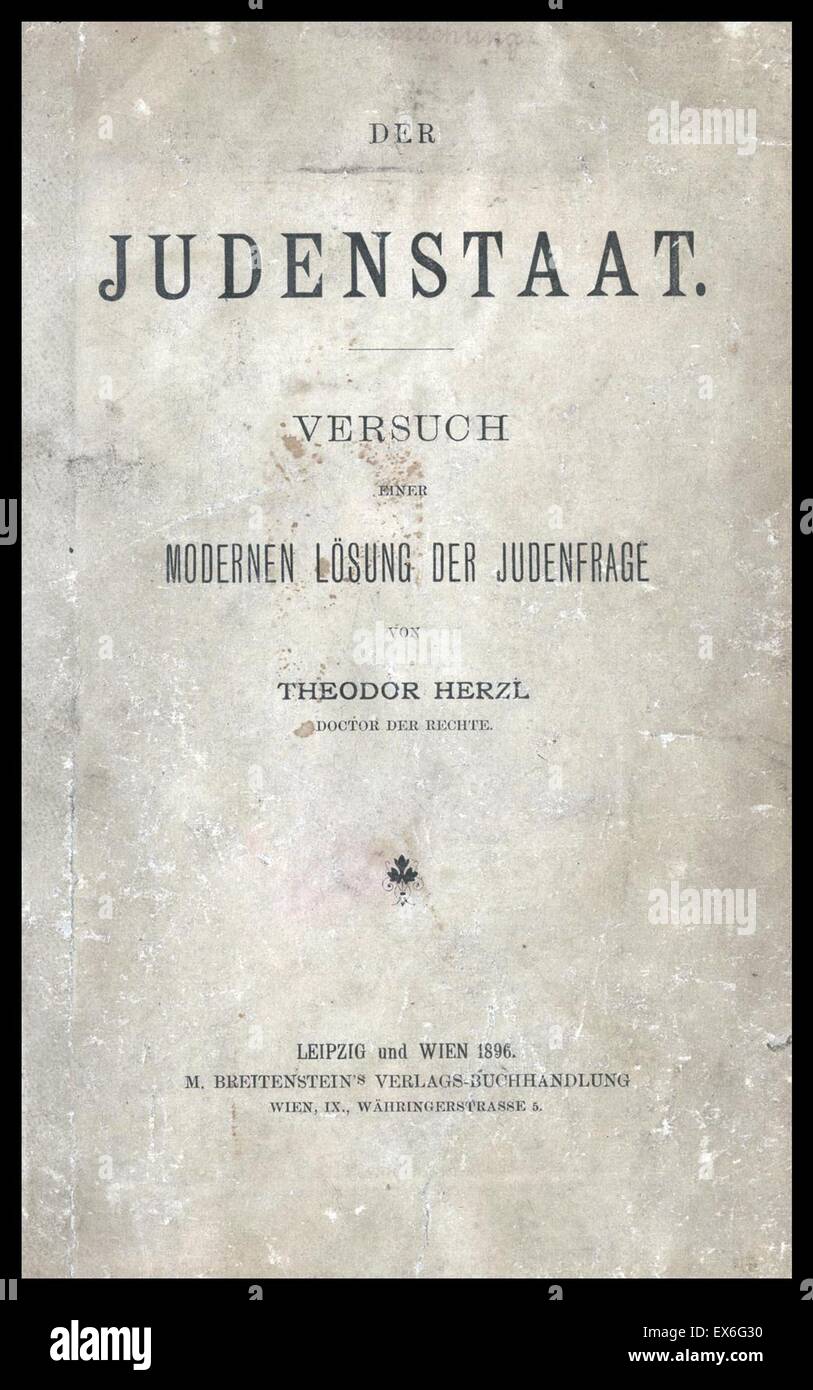 Der Judenstaat est un pamphlet écrit par Theodor Herzl et publié en février 1896. Il préconise la création d'un État juif souverain (Israël) Banque D'Images