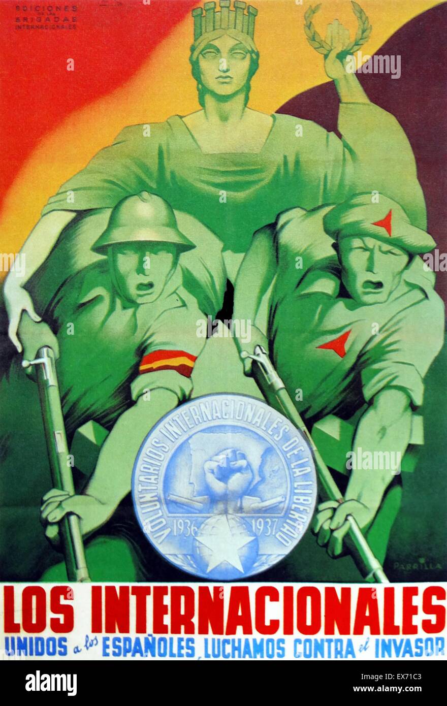 Affiche de propagande républicaine 'Los Internacionales' 'United avec l'espagnol, on lutte contre l'envahisseur'), Brigade internationale des volontaires de la Russie et l'Allemagne en face d'un chiffre représentant la liberté. 1937 Banque D'Images