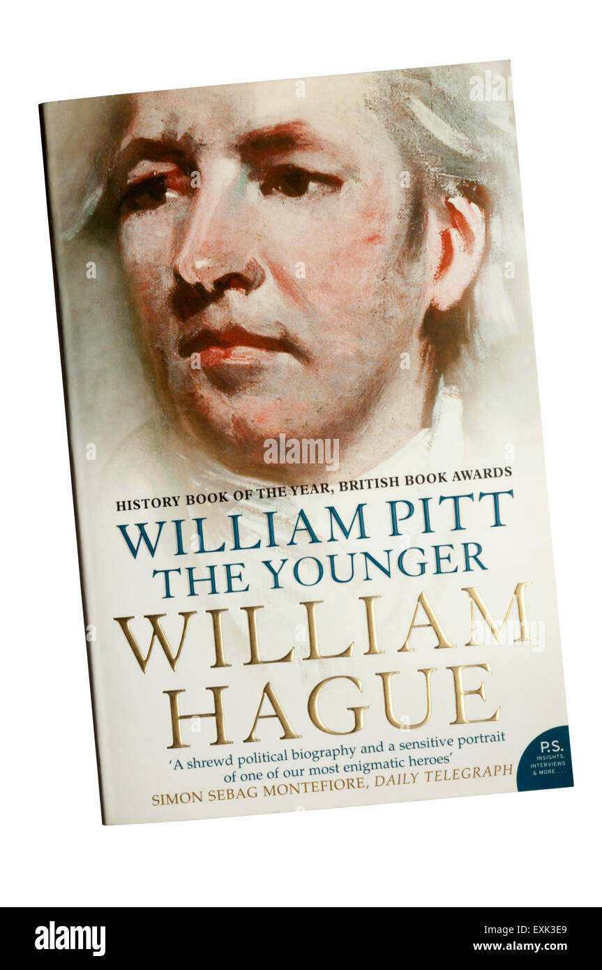 La biographie de William Hague de William Pitt le Jeune. Banque D'Images