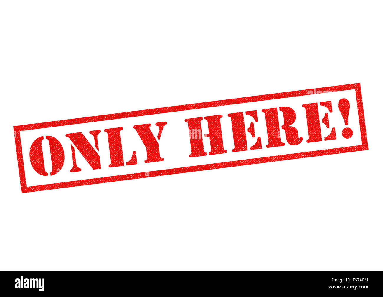 Seulement ici ! Timbres en caoutchouc rouge sur un fond blanc. Banque D'Images