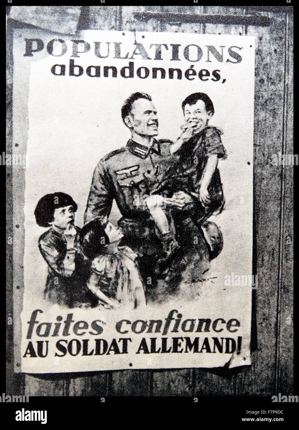 Affiches de propagande allemande déclarant pour réfugiés français d'avoir confiance dans les soldats allemands. En date du 1940, pendant l'occupation de la France. Banque D'Images