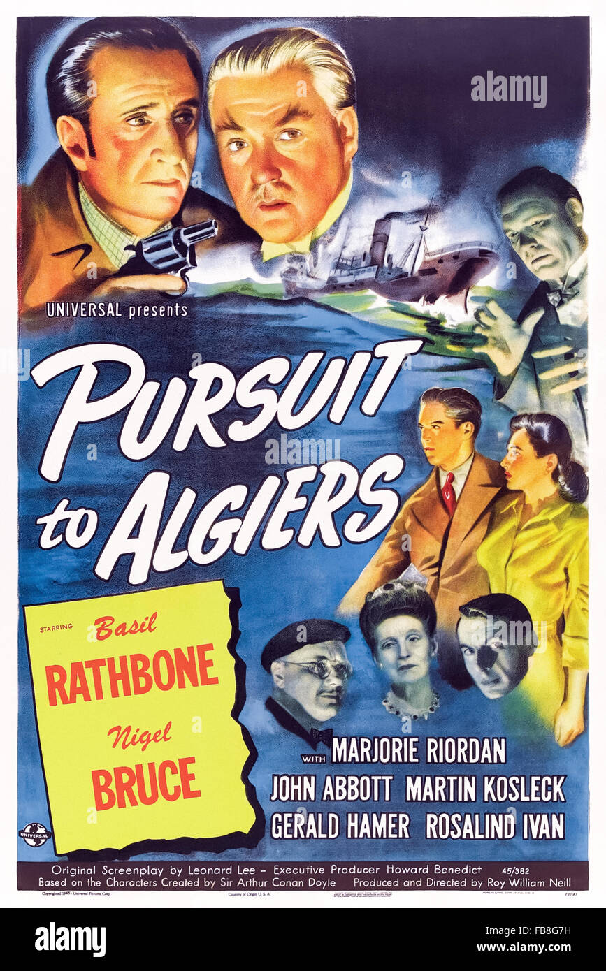 Affiche pour 'Poursuite d'Alger' 1945 Sherlock Holmes film réalisé par Roy William Neill et avec Basil Rathbone (Holmes) ; Nigel Bruce (Watson) et Marjorie Riordan (Sheila Woodbury). Banque D'Images