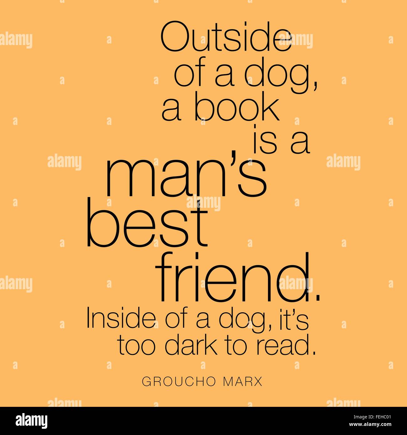 'À l'extérieur d'un chien, un livre est le meilleur ami de l'homme. À l'intérieur d'un chien, c'est trop sombre pour lire." Groucho Marx Illustration de Vecteur