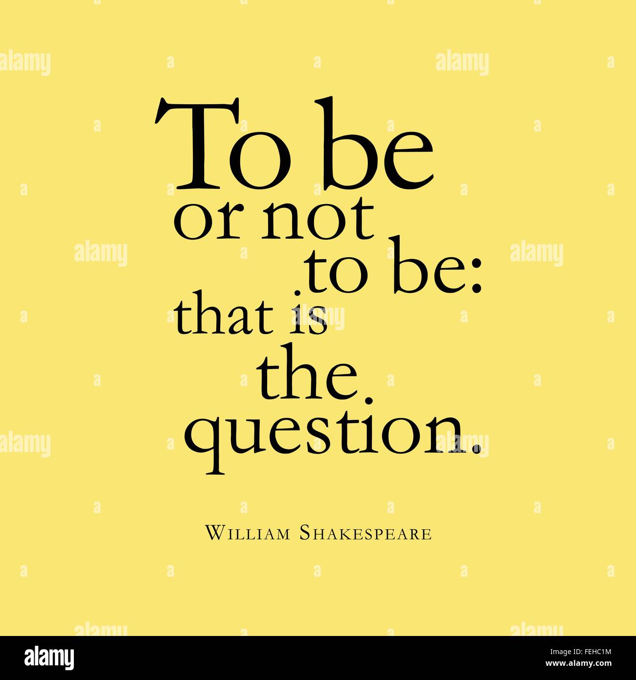 Être ou ne pas être : telle est la question." William Shakespeare Image  Vectorielle Stock - Alamy
