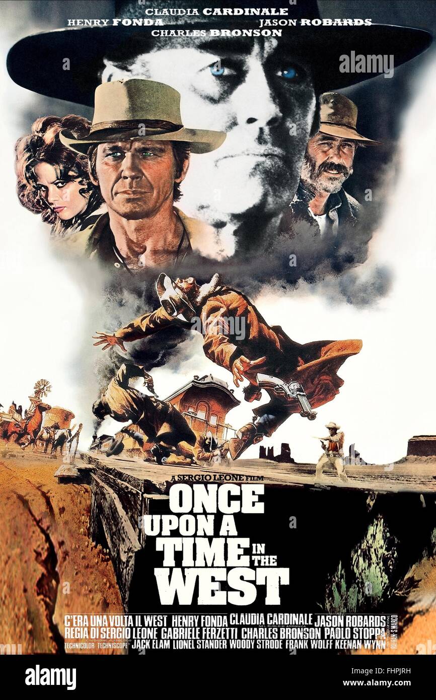Jason Robards Il était Une Fois Dans L'ouest CLAUDIA CARDINALE, Charles BRONSON, Henry Fonda, Jason Robards affiche