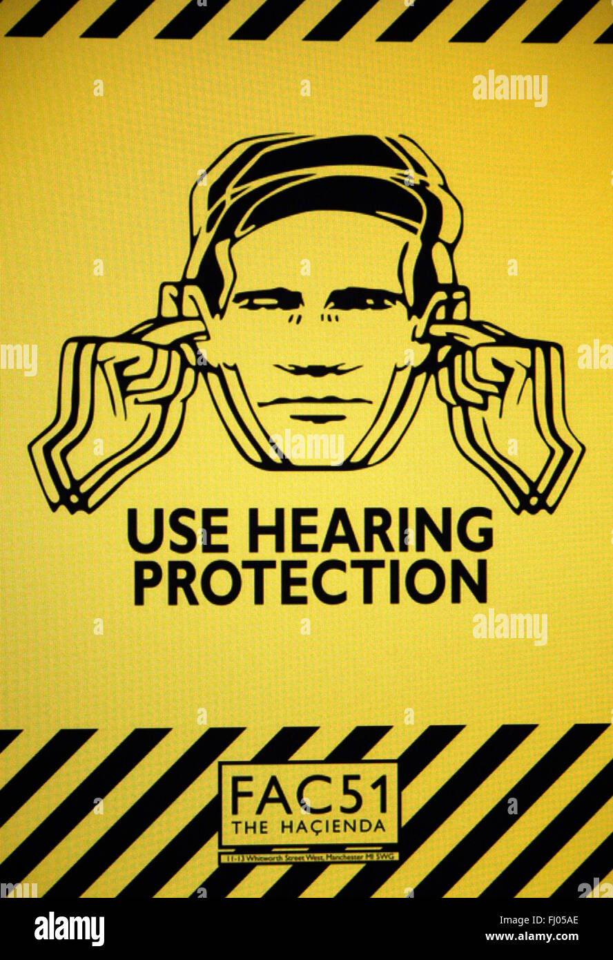 'Utiliser une protection auditive' - Plakat des legendaeren britischen Nachtclubs 'hacienda' de Manchester, Berlin. Banque D'Images