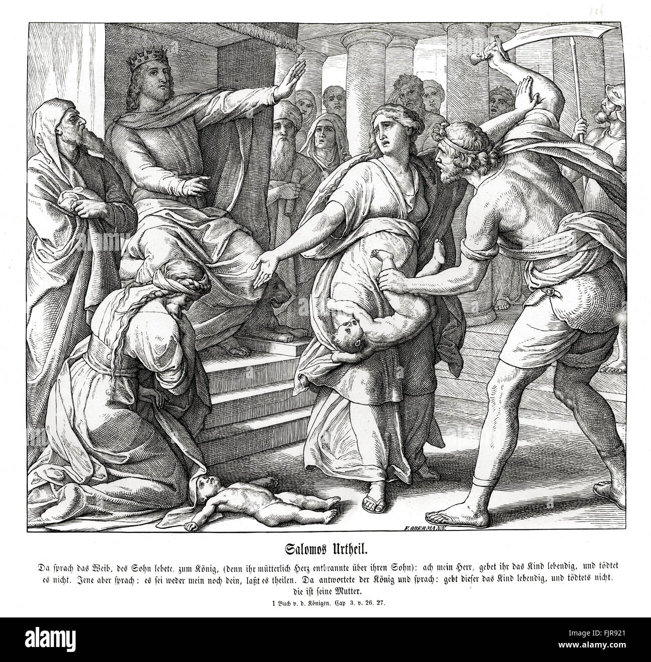 Jugement de Salomon, 1 Rois chapitre III les versets 26 - 27 'puis parla la  femme dont l'enfant était vivant dit au roi, car ses entrailles aspirait à  son fils, et elle