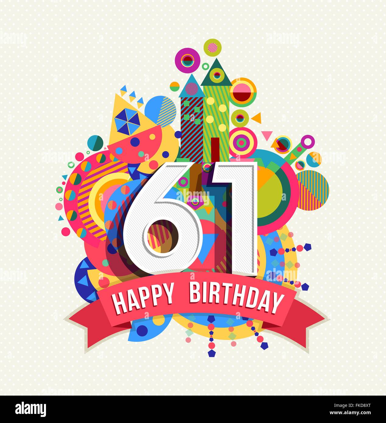 Joyeux Anniversaire Soixante Et Un 61 Ans Fun Celebration Anniversaire Carte De Souhaits Avec Le Chiffre Le Texte Et La Conception De La Geometrie De L Etiquette Coloree Image Vectorielle Stock Alamy Joyeux Anniversaire Soixante Et Un 61 Ans Fun Celebration Anniversaire Carte De Souhaits Avec Le Chiffre Le Texte Et La Conception De La Geometrie De L Etiquette Coloree Image Vectorielle Stock Alamy