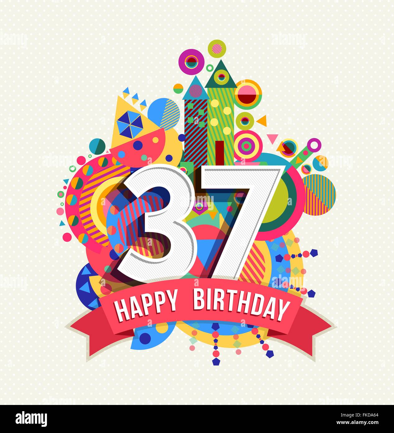 Joyeux Anniversaire Trente Sept 37 Ans Fun Anniversaire Carte Postale Avec Des Etiquettes De Texte Nombre Et Geometrie Coloree Image Vectorielle Stock Alamy