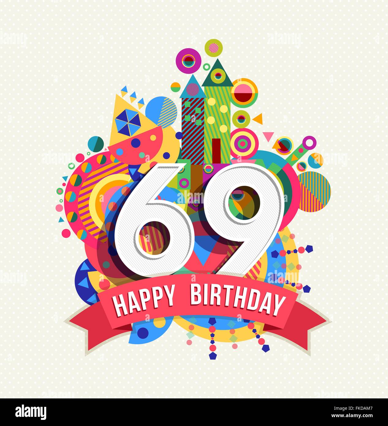 Joyeux anniversaire soixante neuf 69 ans, fun célébration anniversaire carte postale avec des étiquettes de texte, nombre et géométrie colorée Illustration de Vecteur