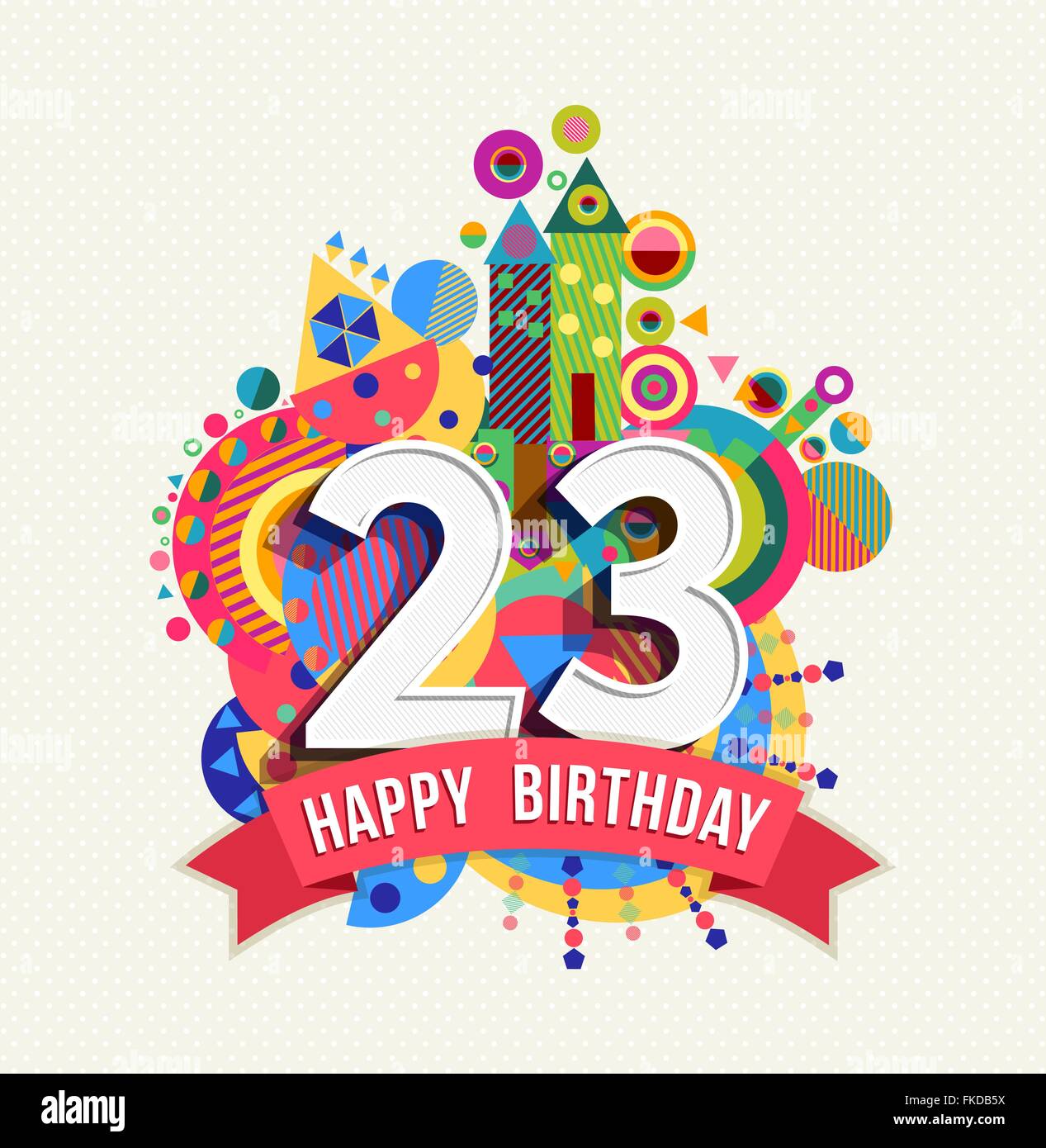 Joyeux Anniversaire Vingt Trois 23 Ans Fun Anniversaire Carte Postale Avec Des Etiquettes De Texte Nombre Et Geometrie Coloree Image Vectorielle Stock Alamy Joyeux Anniversaire Vingt Trois 23 Ans Fun Anniversaire Carte Postale Avec Des Etiquettes De Texte Nombre Et Geometrie Coloree Image Vectorielle Stock Alamy