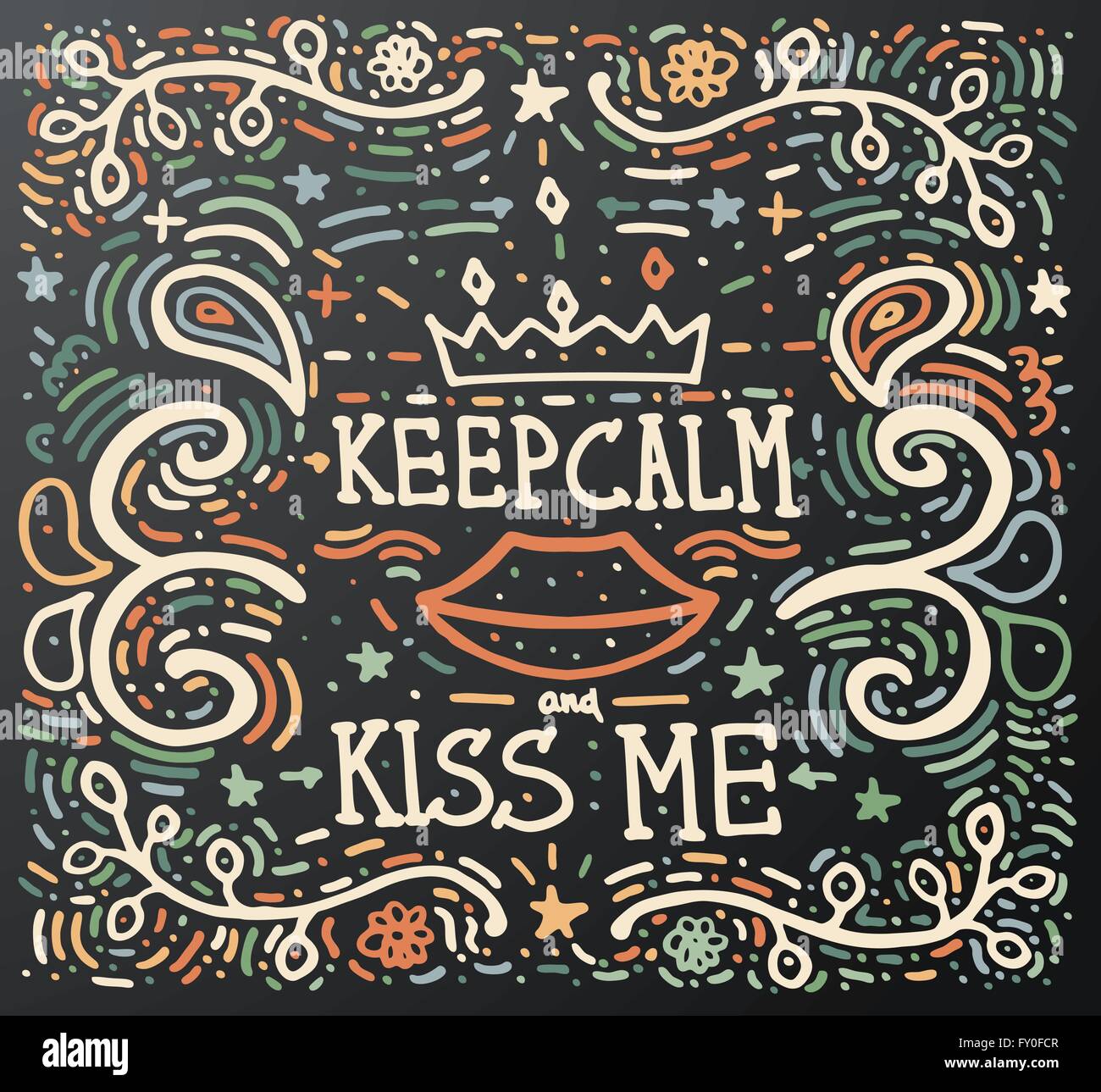 Keep calm and kiss me. Hand drawn vintage print avec ornement décoratif. Vintage background. Vector illustration. Illustration de Vecteur