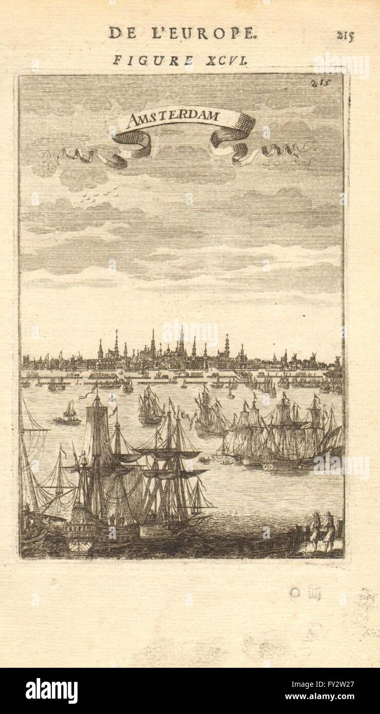 AMSTERDAM : vue de la ville. De nombreux navires. Aux Pays-Bas. MALLET, 1683 Banque D'Images