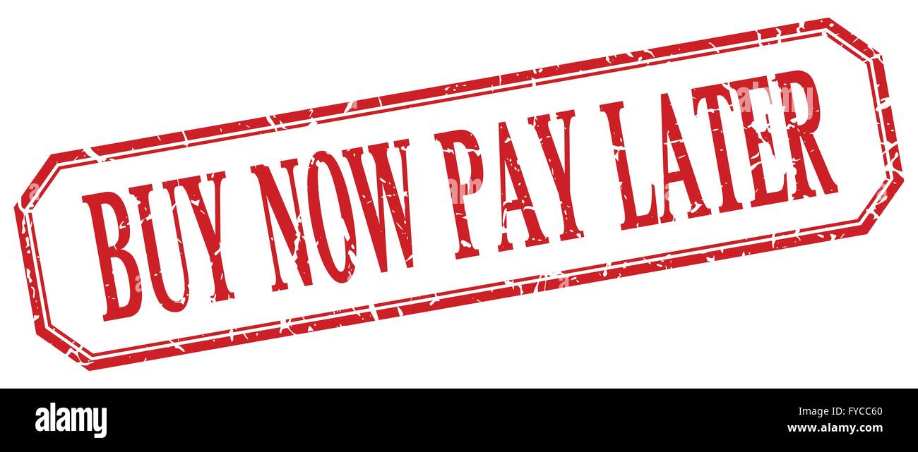 Achetez maintenant, payez plus tard square red grunge vintage label isolés Illustration de Vecteur
