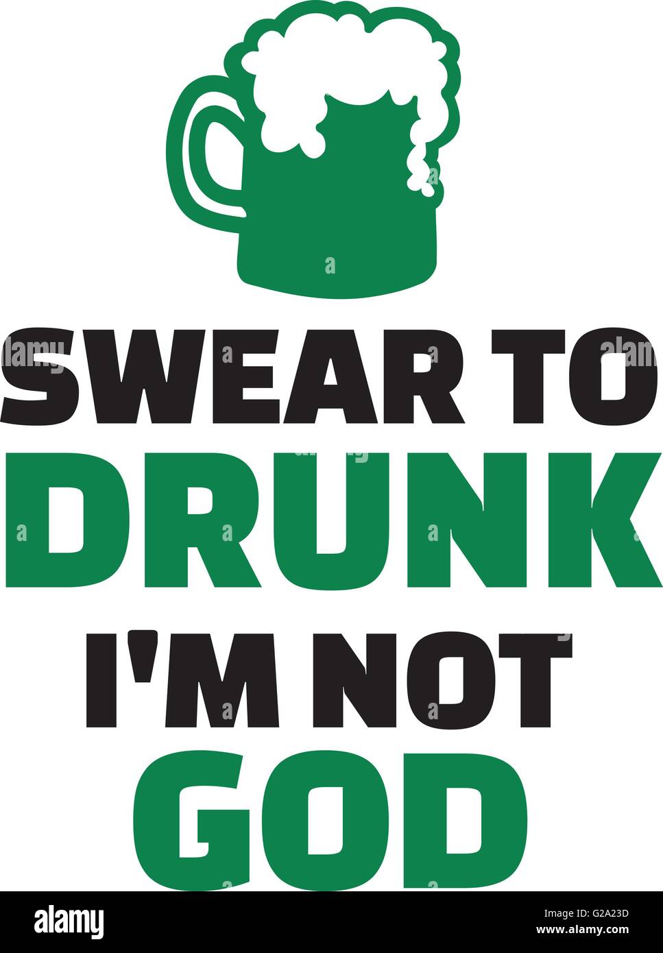 Saint Patrick's Day party - jure de bu je ne suis pas dieu Illustration de Vecteur