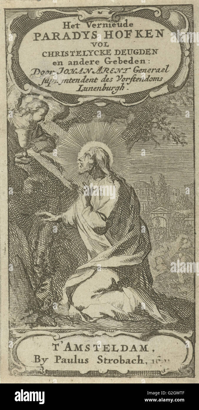 Le Christ priant dans le jardin de Gethsémané, Jan Luyken, Paulus Strobach, 1691 Banque D'Images