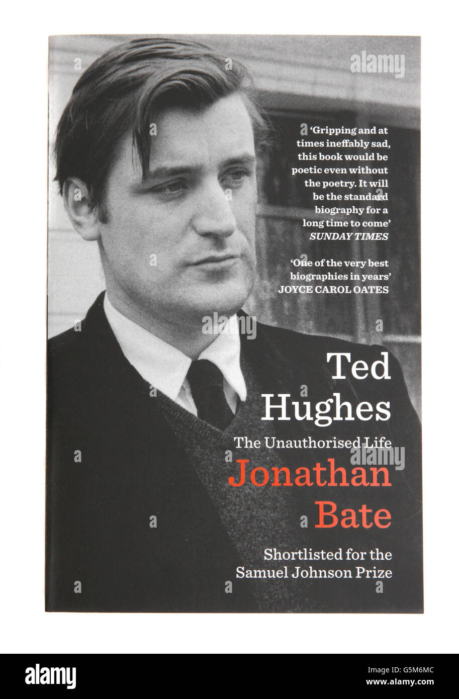 Le livre - Ted Hughes - La vie non autorisé par Jonathan Bate Banque D'Images