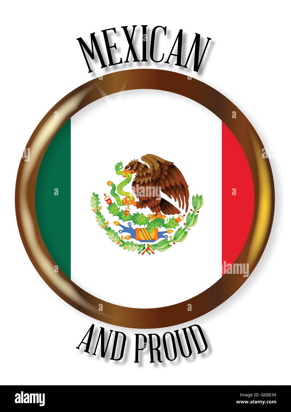 Drapeau national du Mexique avec un bouton métal or frontière circulaire sur un fond blanc avec le texte et mexicain fier Illustration de Vecteur