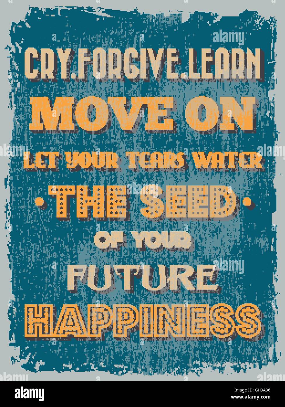 Retro Vintage poster Citation de motivation. En savoir pardonner cri se déplacer sur l'eau Laissez vos larmes la semence de votre bonheur futur. Grung Illustration de Vecteur