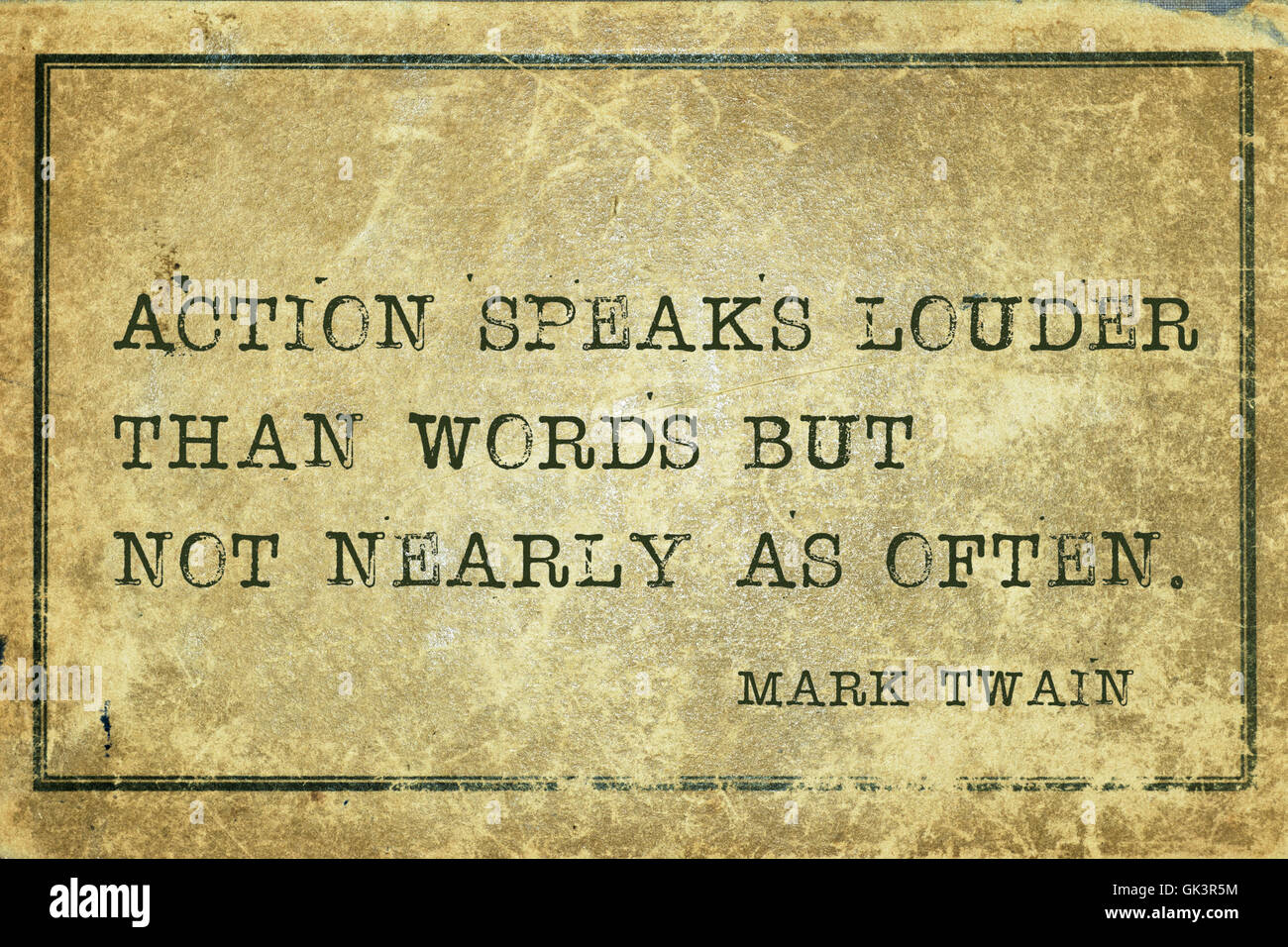 L'action parle plus fort que les mots - célèbre écrivain américain Mark Twain quote imprimé sur carton vintage grunge Banque D'Images