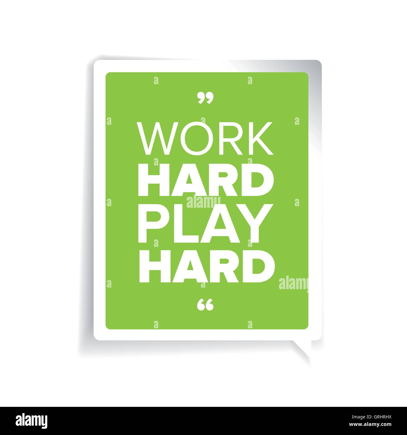 Work hard, play hard. Citation de motivation Illustration de Vecteur