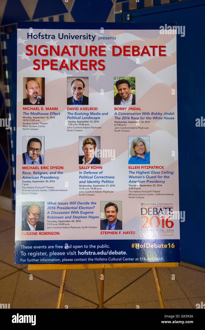 Hempstead, New York, USA. 13 septembre, 2016. Poster est sur l'affichage dans le hall d'entrée pour les événements avec Signature Débat Intervenants : Michael E Mann ; David Axelrod, Bobby Jindal ; Michael Eric Dyson ; Sally Kohn ; Ellen Fitzpatrick ; Eugene Robinson et Stephen F. Hayes, à l'Université Hofstra, qui sera l'hôte du premier débat présidentiel, entre H.R. Clinton et D. J. Trump, prévue pour plus tard ce mois-ci le 26 septembre. L'université de Hofstra est le premier à avoir accueilli 3 américains consécutifs débats présidentiels. Credit : Ann E Parry/Alamy Live News Banque D'Images