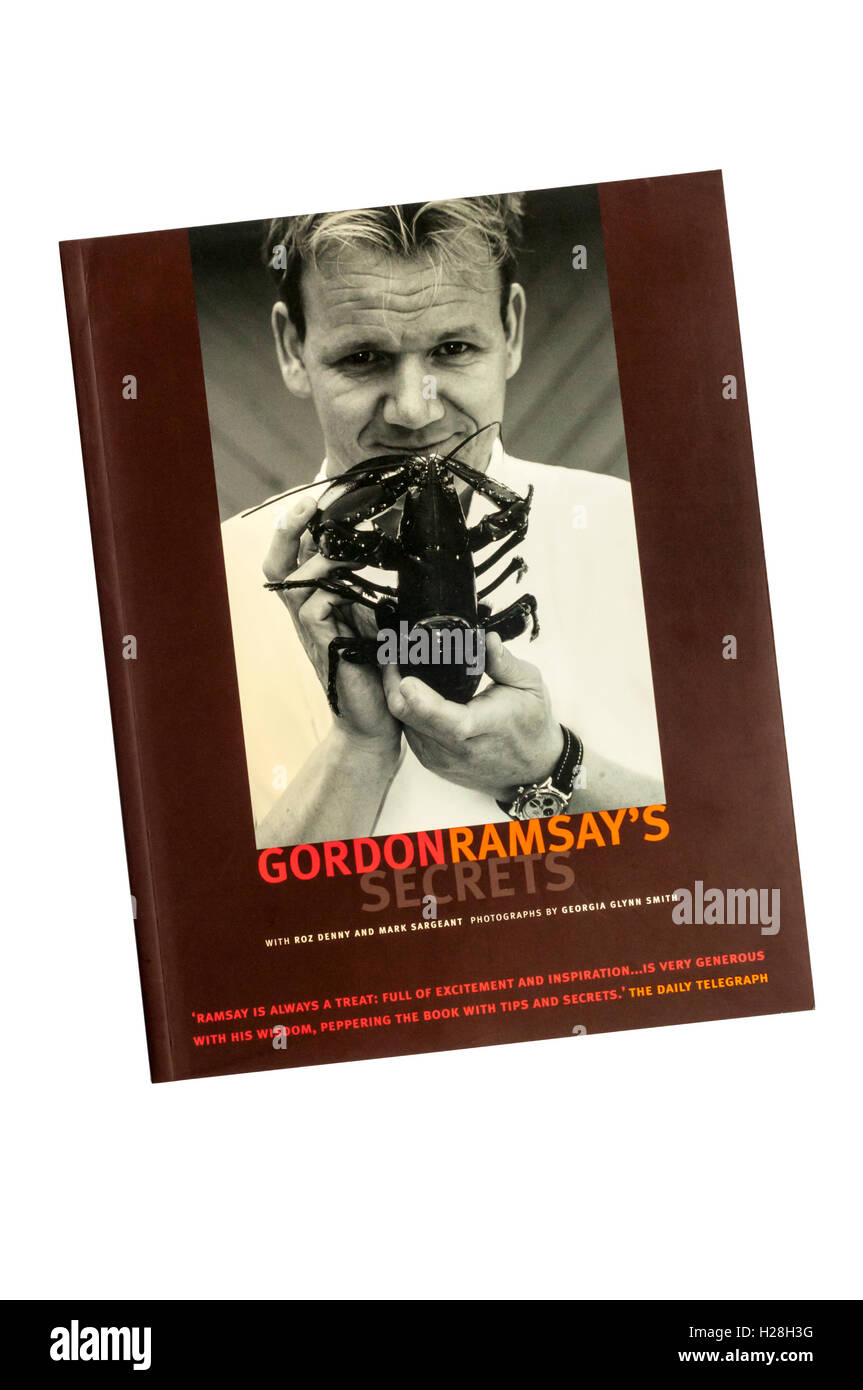 Une copie de Gordon Ramsay's Secrets livre de cuisine. Banque D'Images