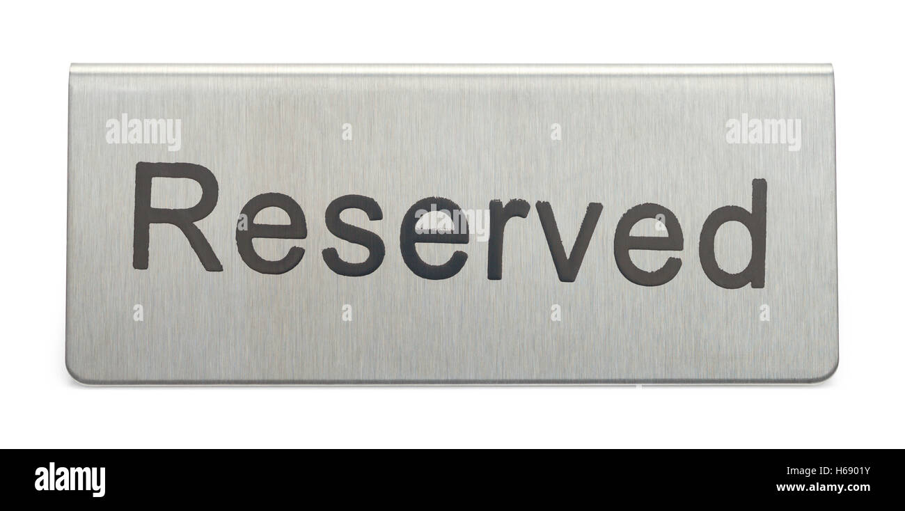 Metal Table réservée signe isolé sur fond blanc. Banque D'Images