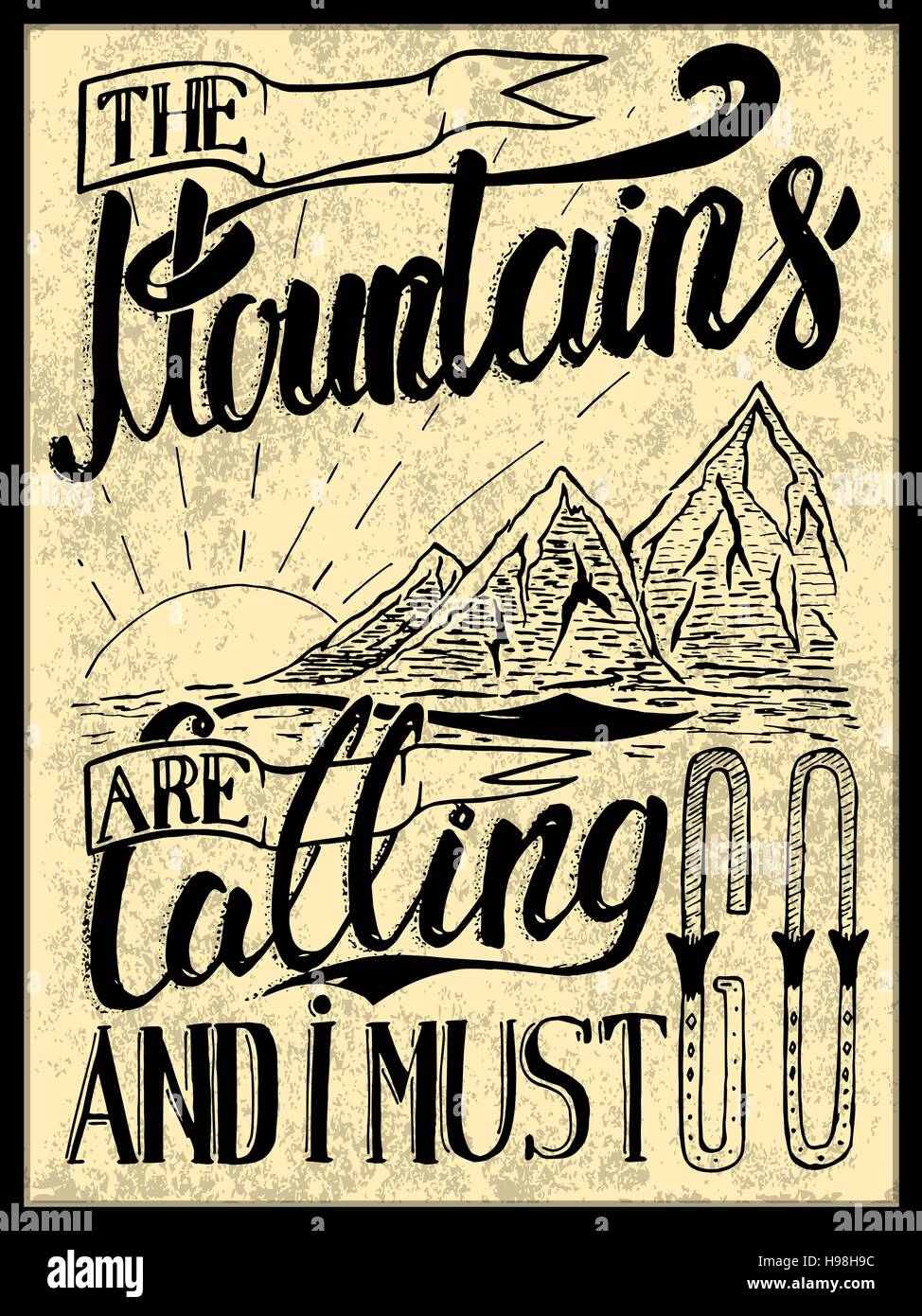 Les montagnes sont l'appel et je dois partir. Poster dessiné à la main. Lett Illustration de Vecteur