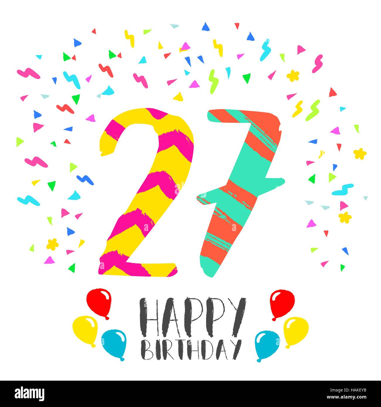 Joyeux Anniversaire Numero 27 Carte De Souhaits Pour Vingt Sept Ans Dans Fun Art Style Avec Partie De Confettis Invitation Anniversaire Felicitations Image Vectorielle Stock Alamy