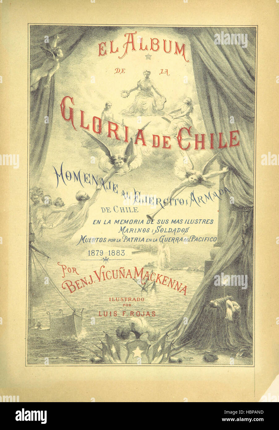 El album de la Gloria de Chile. Homenaje al ejército je Armada de Chile en la memoria de sus más marinos ilustres je soldados muertos por la patria en la guerra del Pacífico, 1879-1883 ... Illustrado, etc image prise à partir de la page 7 de "El album de la Banque D'Images