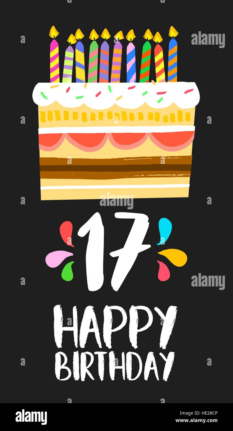 Joyeux Anniversaire Numero 17 Carte De Souhaits Pour Dix Sept Ans A Fun Art Style Avec Gateau Et Bougies Invitation Anniversaire Felicitations Image Vectorielle Stock Alamy