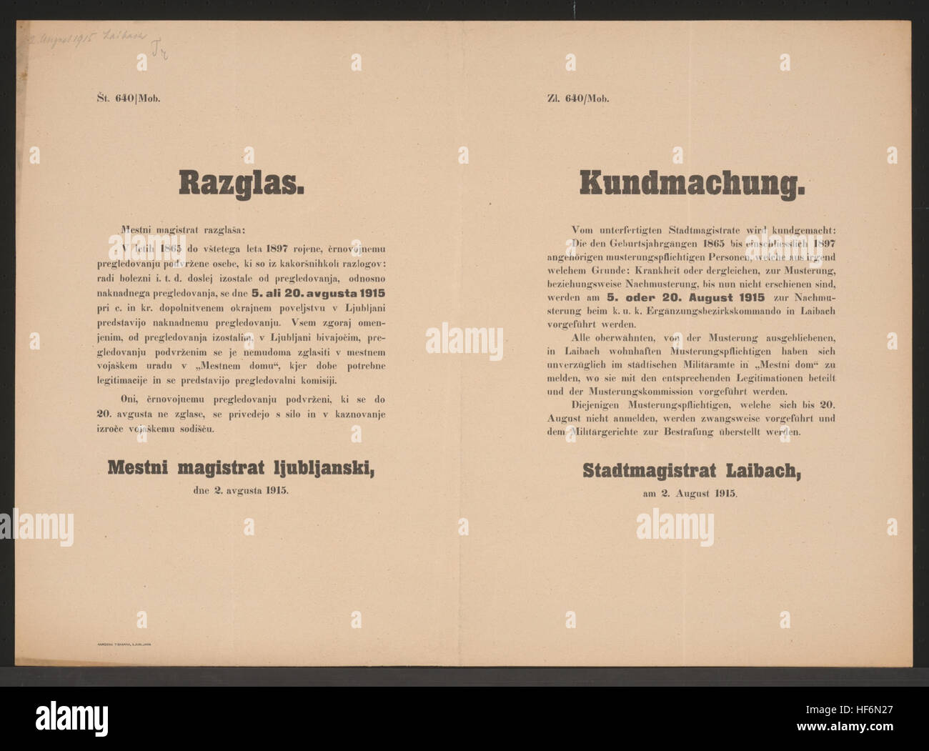 Gemusterten die bisher nicht der Jahrgänge 1865 bis 1897 haben zur Nachmusterung am 5. bzw. 20. Août 1915 erscheinen wird zu - Nichtbefolgung - bestraft Zwangsweise Vorführung - Stadtmagistrat Laibach, am 2. Août 1915 - Zl. 640/Mob. Nachmusterung - Kundmachung - Laibach - Mehrsprachiges Plakat 1915 Banque D'Images