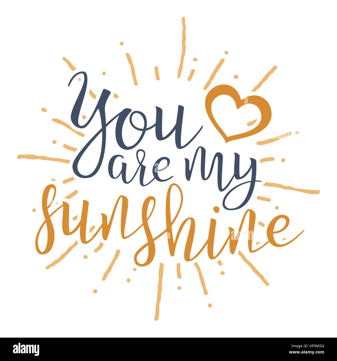 Vous êtes mon Soleil. Lettrage manuscrit Citation sur l'amour. Pour la conception de Saint-Valentin, Mariage Invitation, version Wall Art, Poster. Typographie de Illustration de Vecteur