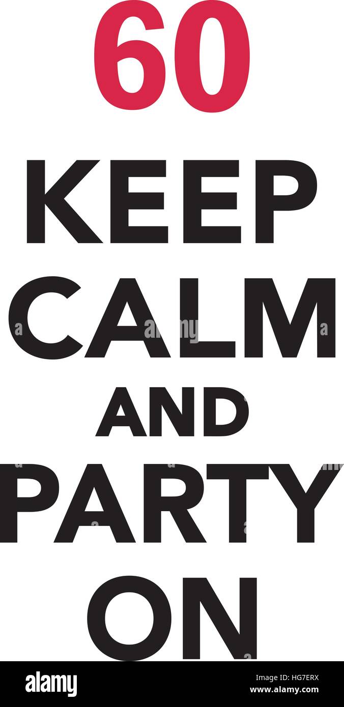 60e anniversaire - Garder son calme et de travail sur Illustration de Vecteur