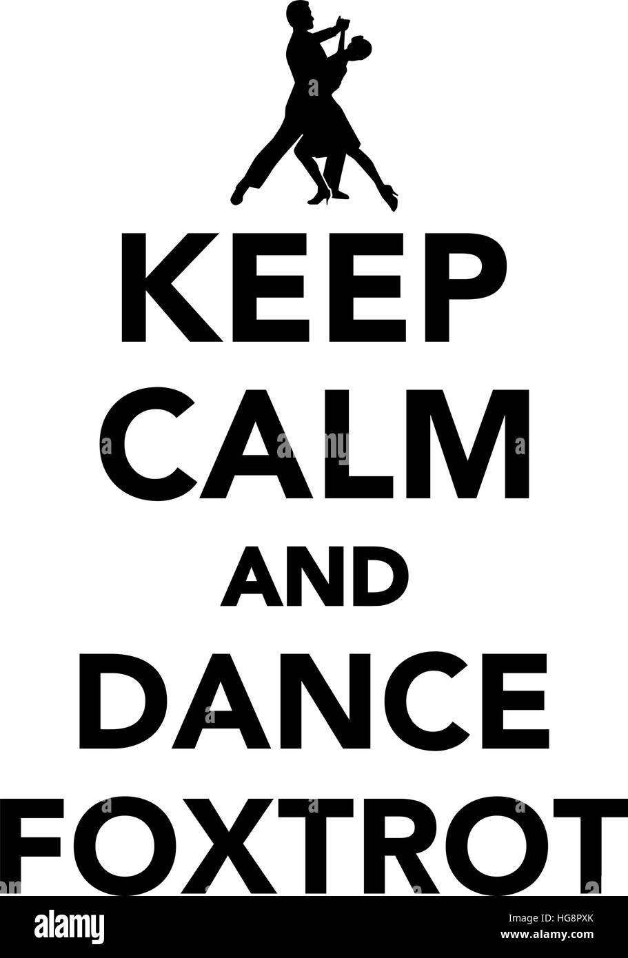 Restez calme et dance foxtrot Illustration de Vecteur