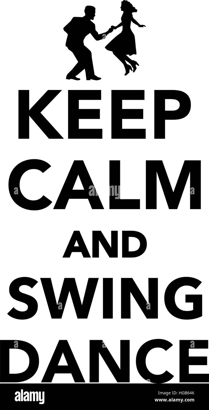 Restez calme et swing Dance Illustration de Vecteur